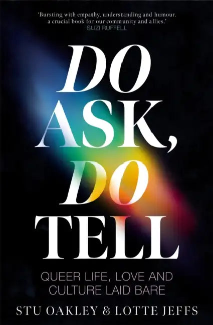 Do Ask, Do Tell by Lotte Jeffs