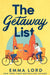 The Getaway List by Emma Lord