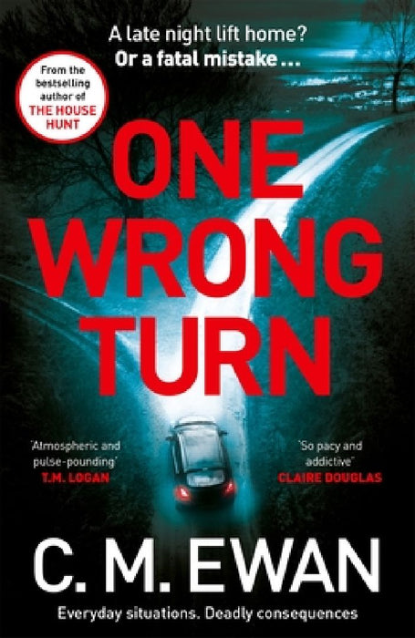 One Wrong Turn by C. M. Ewan