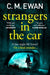 Strangers in the Car by C. M. Ewan