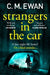 Strangers in the Car by C. M. Ewan