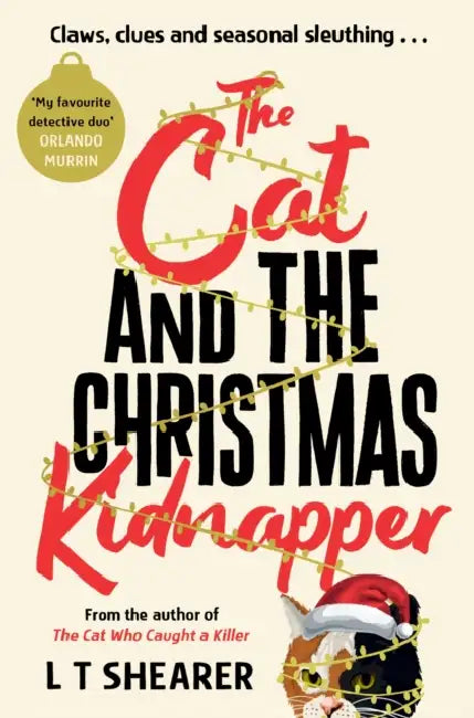 The Cat and the Christmas Kidnapper by L. T. Shearer