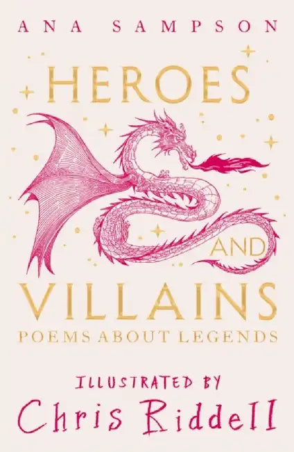 Heroes and Villains by Ana Sampson