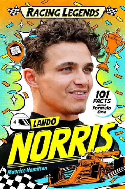 Racing Legends: Lando Norris by Maurice Hamilton