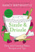 Sizzle & Drizzle: The Green Edition: Over 100 Essential Bakes, Recipes and Tips by Nancy Birtwhistle