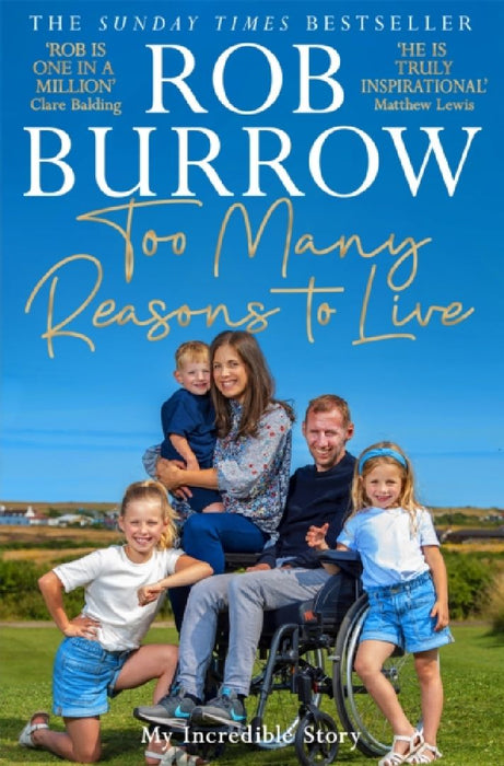 Too Many Reasons to Live by Rob Burrow