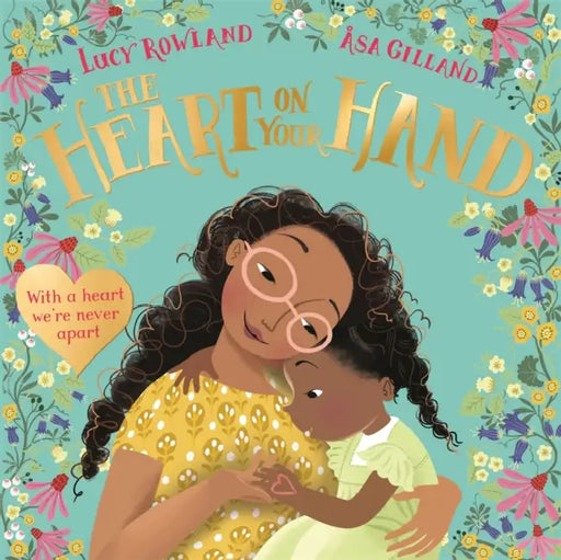 The Heart on Your Hand by Lucy Rowland