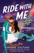 Ride with Me: An Addictive, Spicy and Adrenaline-Fuelled Formula 1 Romance by Simone Soltani