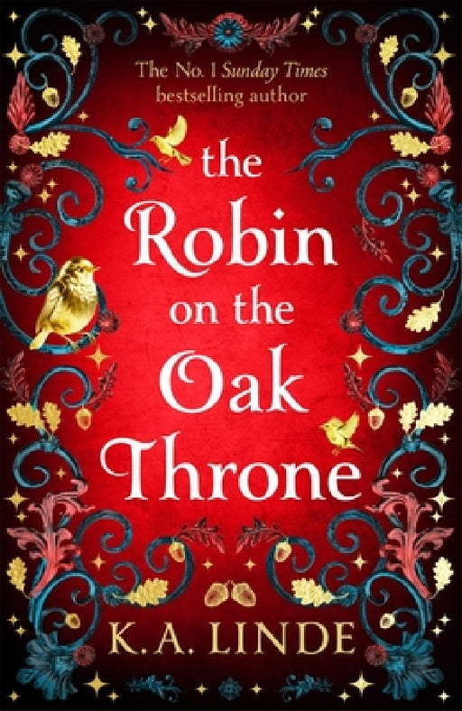The Robin on the Oak Throne by K. A. Linde