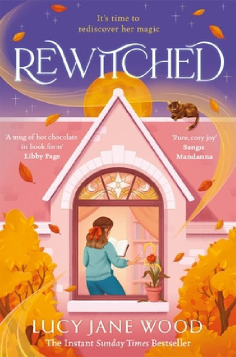 Rewitched: The instant Sunday Times bestseller, a spellbinding cosy fantasy about the magic of love in all its forms by Lucy Jane Wood