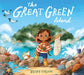 The Great Green Island by Becky Colvin