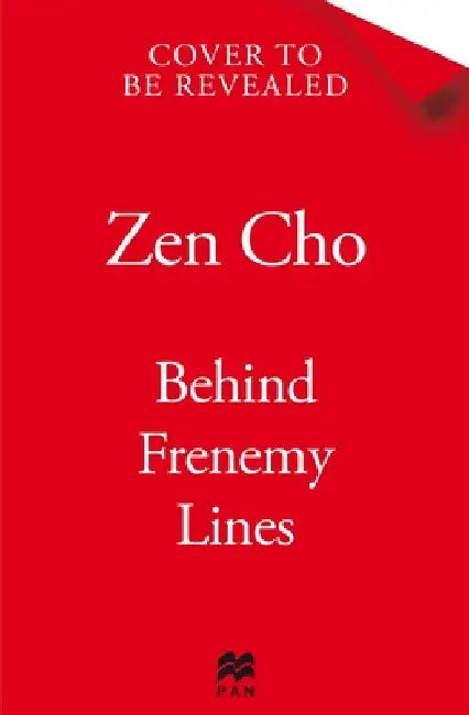 Behind Frenemy Lines by Zen Cho