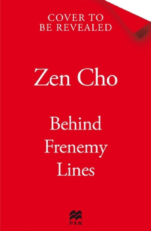 Behind Frenemy Lines by Zen Cho