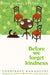 Before We Forget Kindness by Toshikazu Kawaguchi