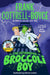 The Astounding Broccoli Boy by Frank Cottrell-Boyce