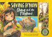 Saving H'non – Chang and the Elephant by Nguyen Thi Thu Trang