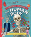 The Spectacular Science  of the Human Body: From head to toe and everything inside by Rob Colson