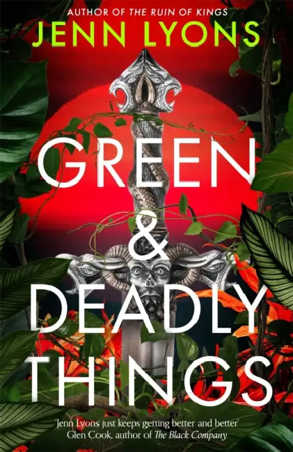 Green and Deadly Things by Jenn Lyons