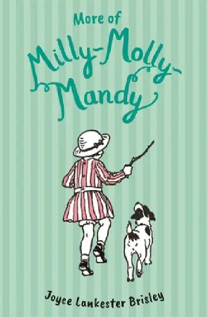 More of Milly-Molly-Mandy by Joyce Lankester Brisley