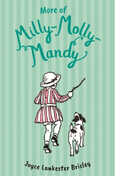 More of Milly-Molly-Mandy by Joyce Lankester Brisley