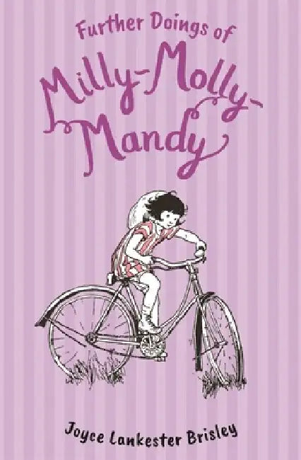Further Doings of Milly-Molly-Mandy by Joyce Lankester Brisley