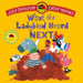 What the Ladybird Heard Next: A laugh-out-loud rhyming adventure by Julia Donaldson