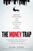 The Money Trap by Alok Sama