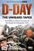 D-Day: The Unheard Tapes by Geraint Jones