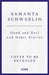 Good and Evil and Other Stories by Samanta Schweblin