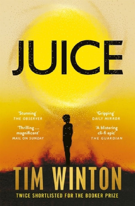Juice by Tim Winton