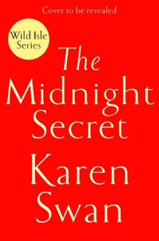 The Midnight Secret by Karen Swan