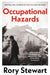Occupational Hazards by Rory Stewart