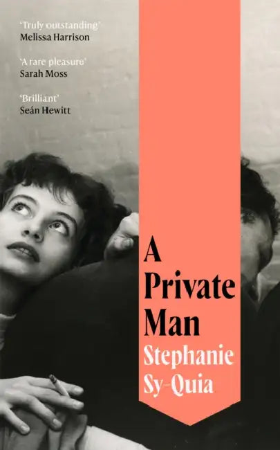 A Private Man by Stephanie Sy-Quia