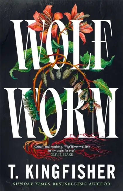 Wolf Worm by T. Kingfisher