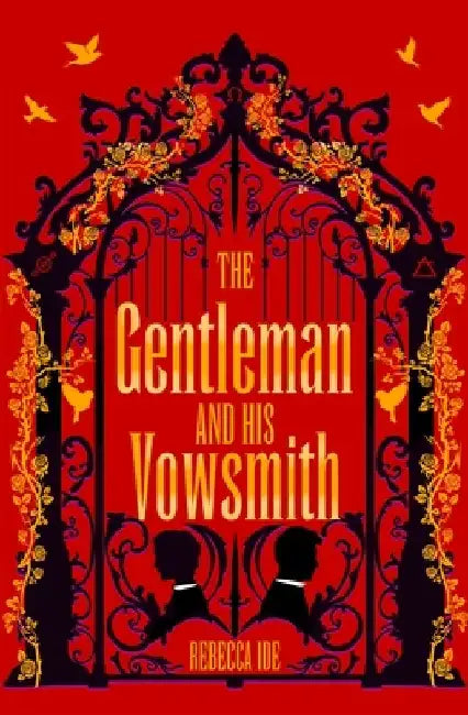 The Gentleman and His Vowsmith by Rebecca Ide