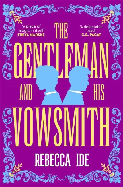 The Gentleman and His Vowsmith by Rebecca Ide