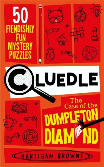Cluedle - The Case of the Dumpleton Diamond by Hartigan Browne