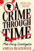 A Crime Through Time by Amelia Blackwell
