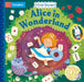 Alice in Wonderland: A Push, Pull, Slide Book by Campbell Books