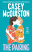 The Pairing by Mcqusiston Casey