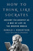 How To Think Like Socrates by Donald Robertson