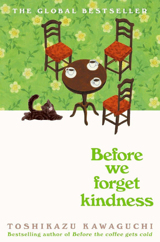 Before We Forget Kindness* by Toshikazu Kawaguchi