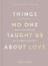 Things No One Taught Us About Love* by King, Vex
