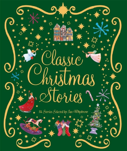Classic Christmas Stories by Ian Whybrow
