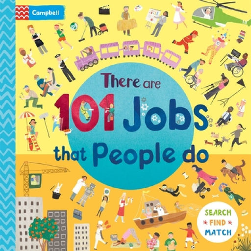 There Are 101 Jobs That People Do in This Book: A Search and Find Book for Children by Campbell Books