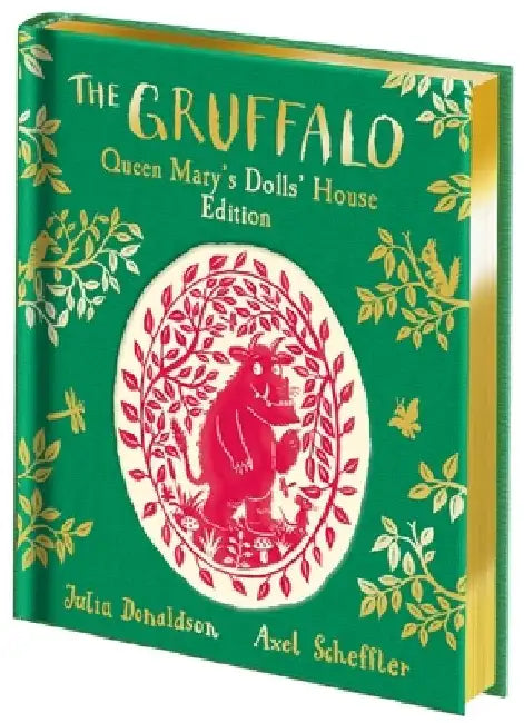 The Gruffalo: Queen Mary's Dolls' House Edition by Julia Donaldson