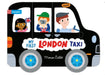 Whizzy Wheels: My First London Taxi by Campbell Books