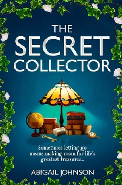 The Secret Collector by Abigail Johnson