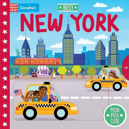Busy New York: A Push, Pull, Slide Book by Campbell Books