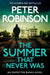The Summer That Never Was by Peter Robinson